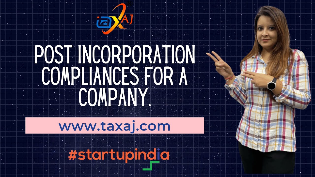Mandatory Post-Incorporation Compliances for a Private Limited Company as per Companies Act 2013