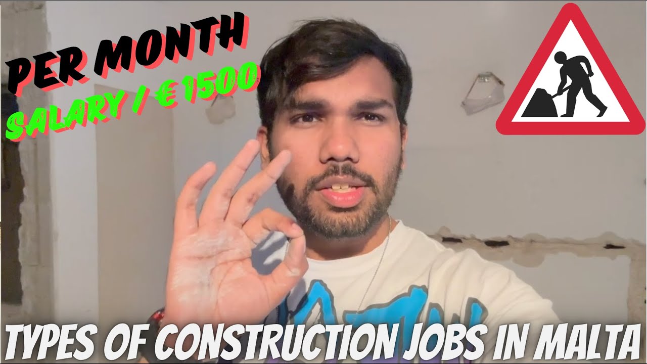 DETAILS OF CONSTRUCTION JOBS IN MALTA 2024 | STUDENT JOBS IN MALTA 2024
