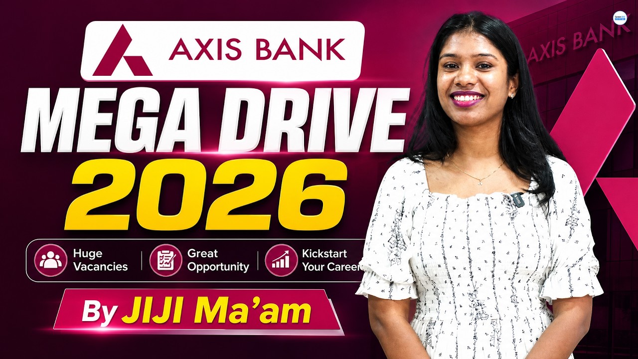 Axis Bank Mega Drive 2026 | Axis Bank Recruitment | By JIJI Ma'am