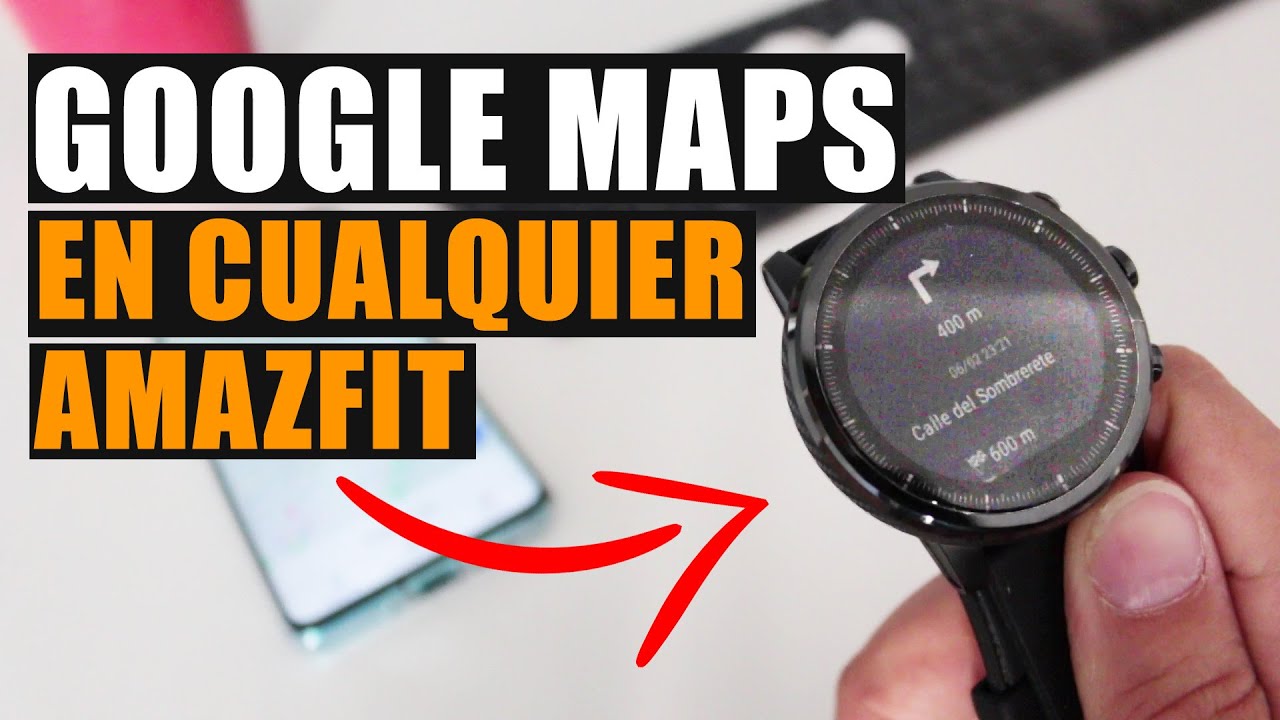 Google Maps en Amazfit Stratos, Verge o Pace 😲 | Amazfit Maps app