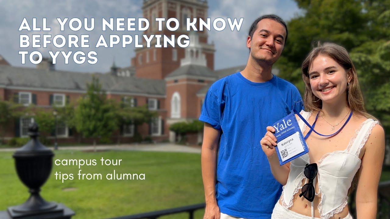 Как поступить в Yale Young Global Scholars? / все что вы должны знать о YYGS