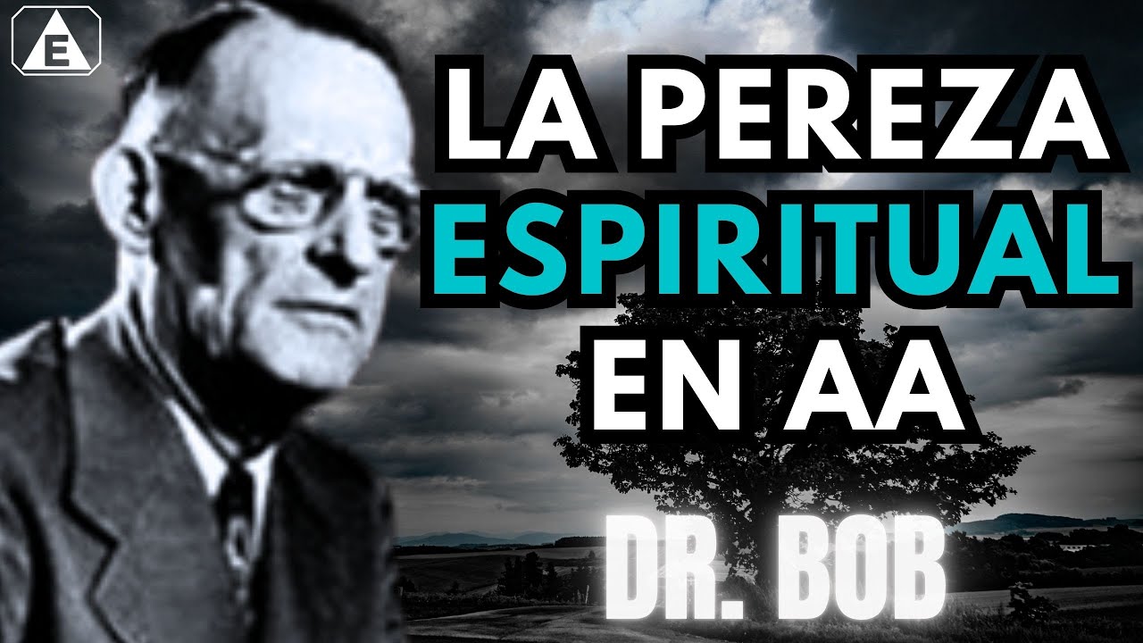 Pereza Espiritual en AA / P. Jesus & Oslos Molina