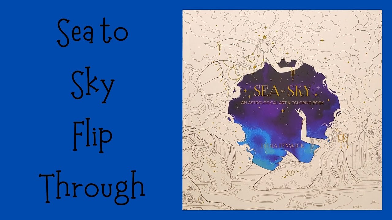 Sea to Sky an astrological art & coloring book