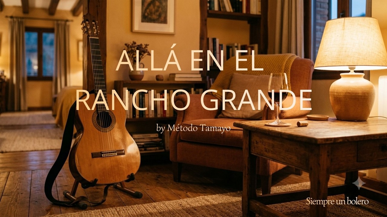 ALLÁ EN EL RANCHO GRANDE🎸...guitarra fácil con Método TAMAYO 🎸