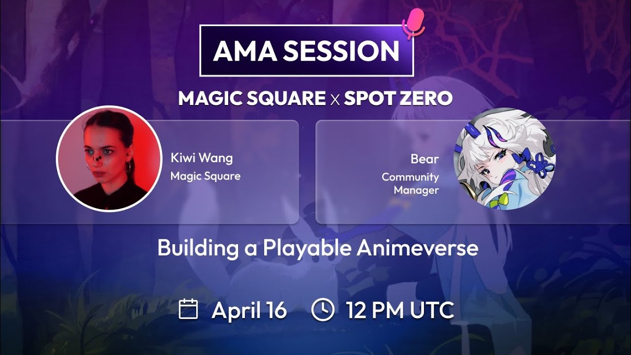 Building a Playable Animeverse | SpotZero x Magic Square AMA + Live Gameplay Demo! 🎮✨