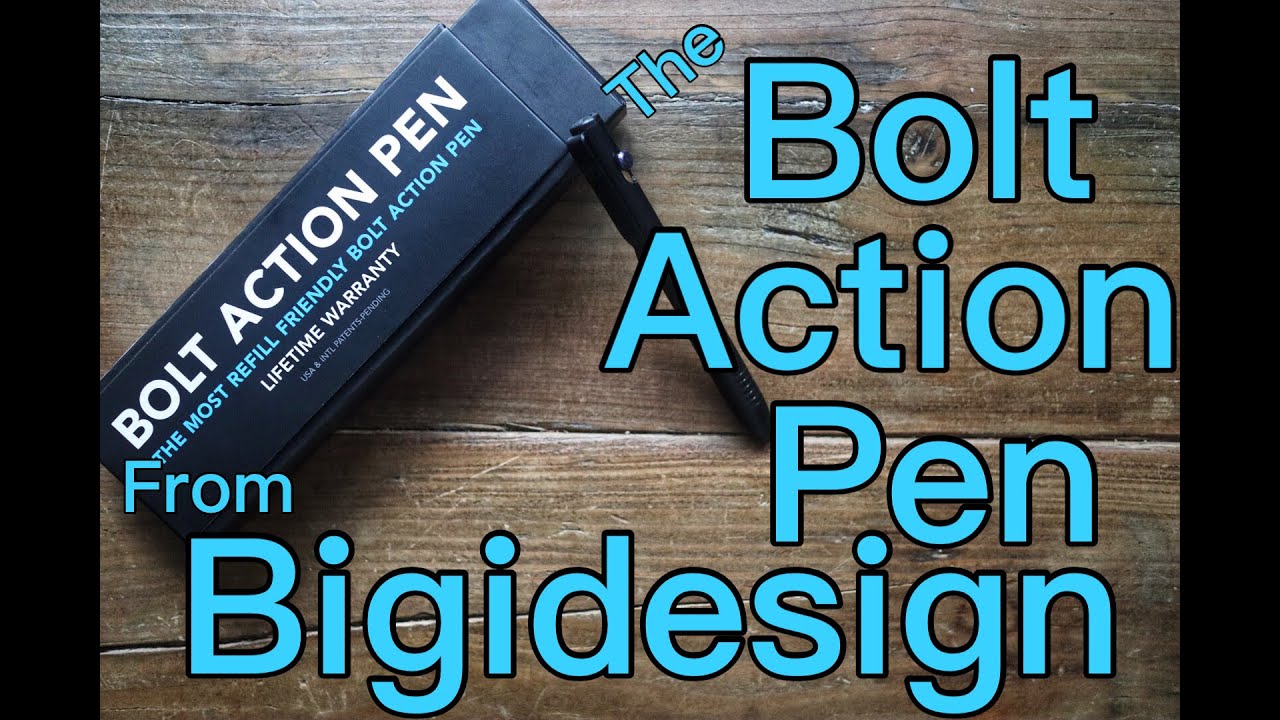 The Bolt Action Pen from Bigidesign… Adjustable bolt action pen for EDC..?