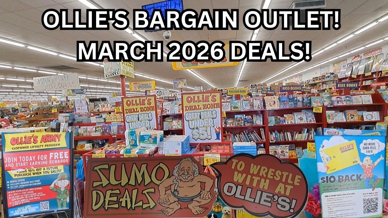 OLLIE'S BARGAIN OUTLET NEW STUFF FOR MARCH 2026! GOOD STUFF CHEAP!