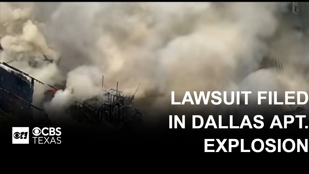 Dallas deadly apartment explosion: Where the investigation stands after lawsuit filed in case