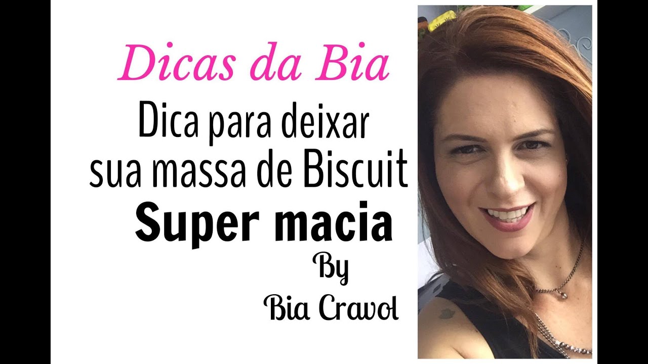 Dicas da Bia - Dica de como deixar a massa de Biscuit super macia- Bia Cravol