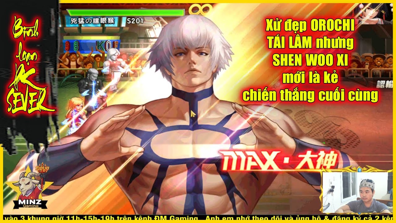 ღ KOF98UMOL ★ 【Bình loạn】 Xử đẹp OROCHI TÁI LÂM nhưng SHENWOO XI là kẻ chiến thắng cuối cùng... 💥