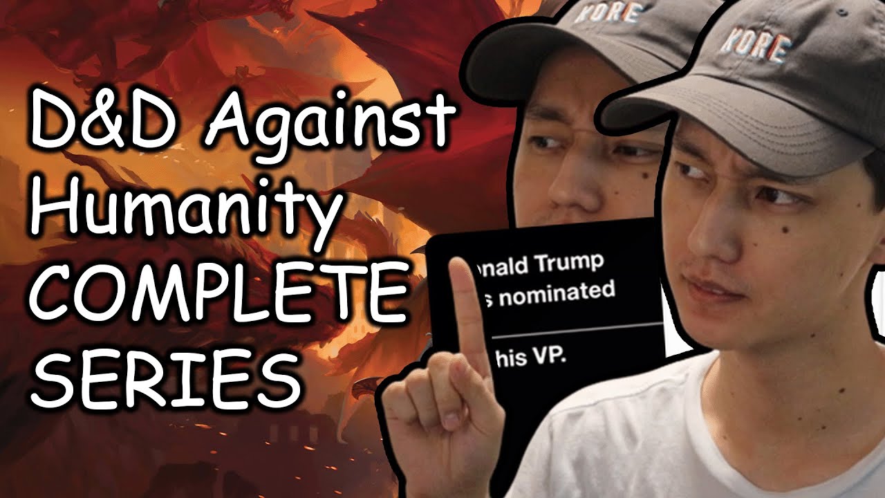 Playing D&D with CARDS AGAINST HUMANITY instead of dice... COMPLETE SERIES COMPILATION