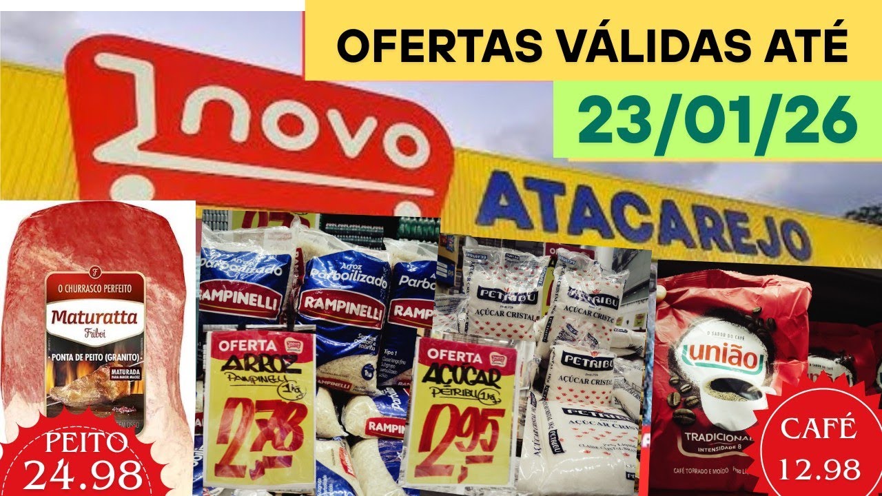 Novo atacarejo ofertas de carne frango feijão arroz macarrão fubá açúcar leite café 