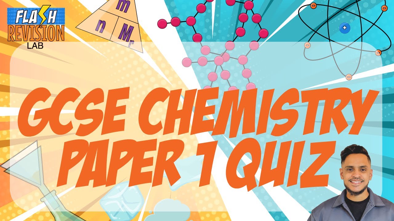 GCSE Chemistry: Exam Revision | Entire Chemistry Paper 1 Quiz
