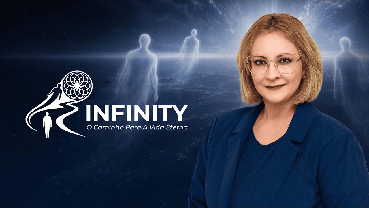 INFINITY - O Caminho para a Vida Eterna | Maria Pereda P.hD