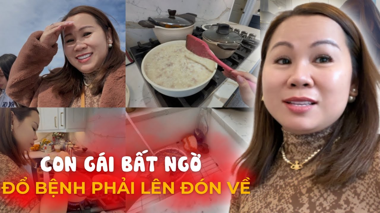 Con Gái Bất Ngờ Đổ Bệnh Phải Lên Trường Đón Về, Nấu Cháo Theo Yêu Cầu Của Người Bệnh