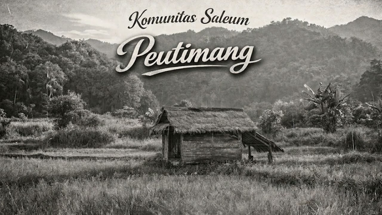 Peutimang - Komunitas Saleum (Official Music Audio)