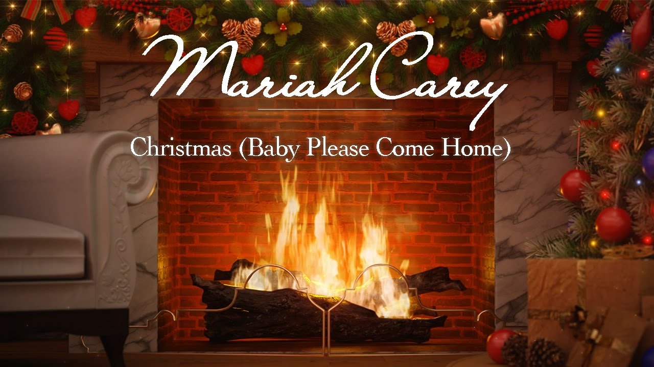 Mariah Carey - Christmas (Baby Please Come Home) (Fireplace Video - Christmas Songs)