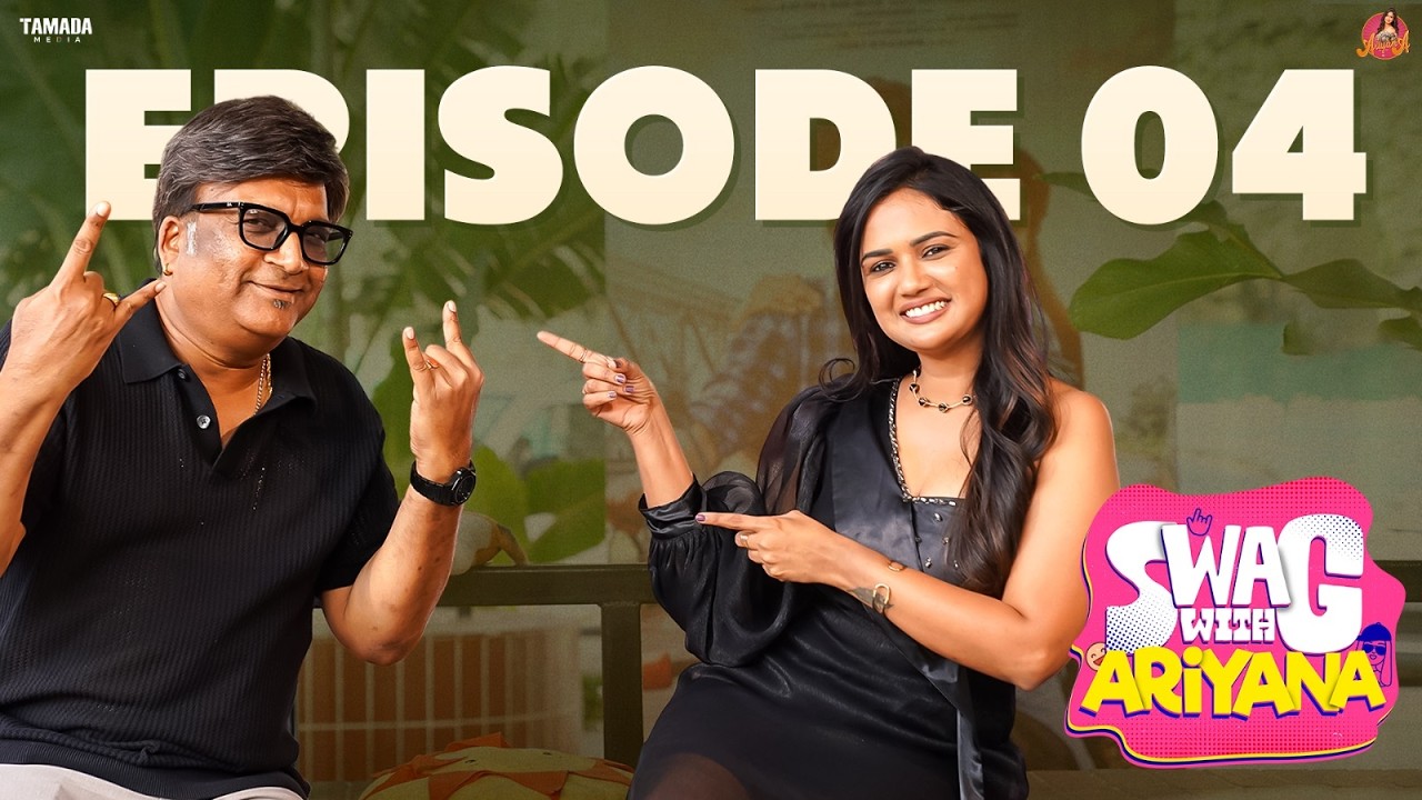Swag with Ariyana Ft. Kona Venkat || Episode 4 || Ariyana || Tamada Media