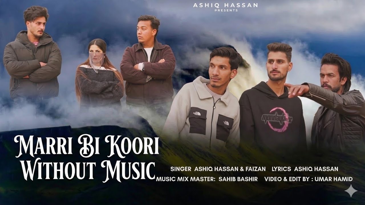 Marrai Bi Koori | Without Music | Ashiq Hassan | Sahib Bashir | Umer Hamid | Official Music 