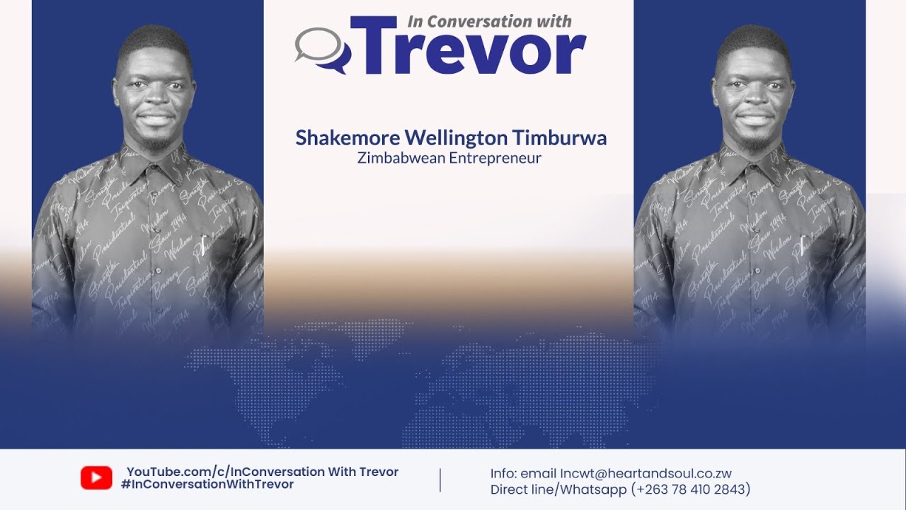 Shakemore Timburwa, Zimbabwean Entrepreneur In Conversation With Trevor