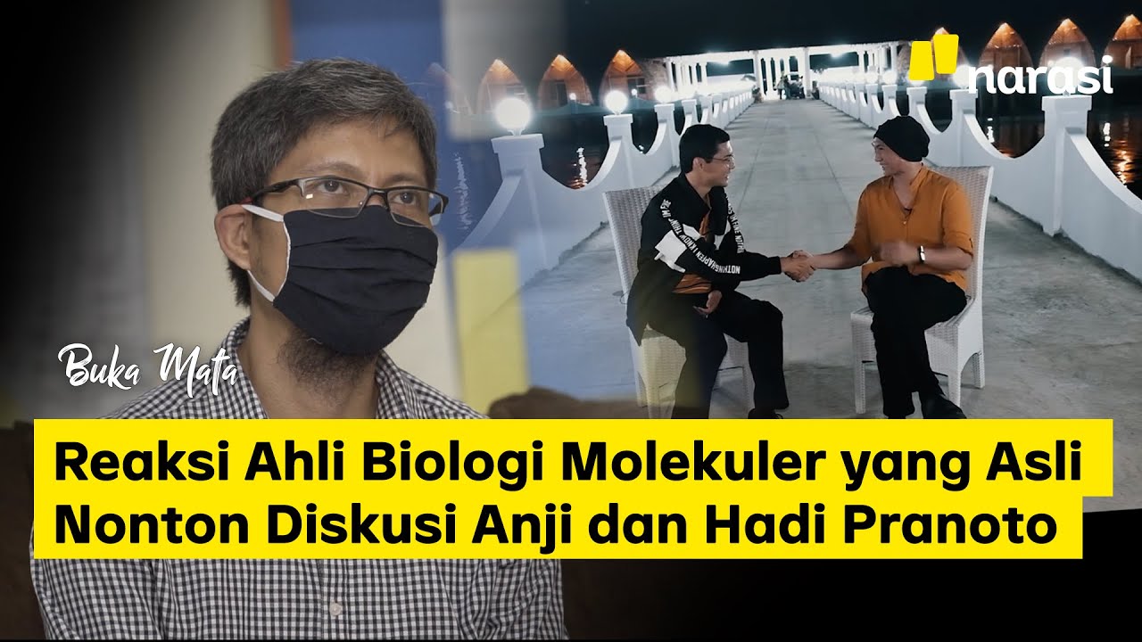 Reaksi Ahli Biologi Molekuler yang Asli Nonton Video Diskusi Anji dan Hadi Pranoto | Buka Mata