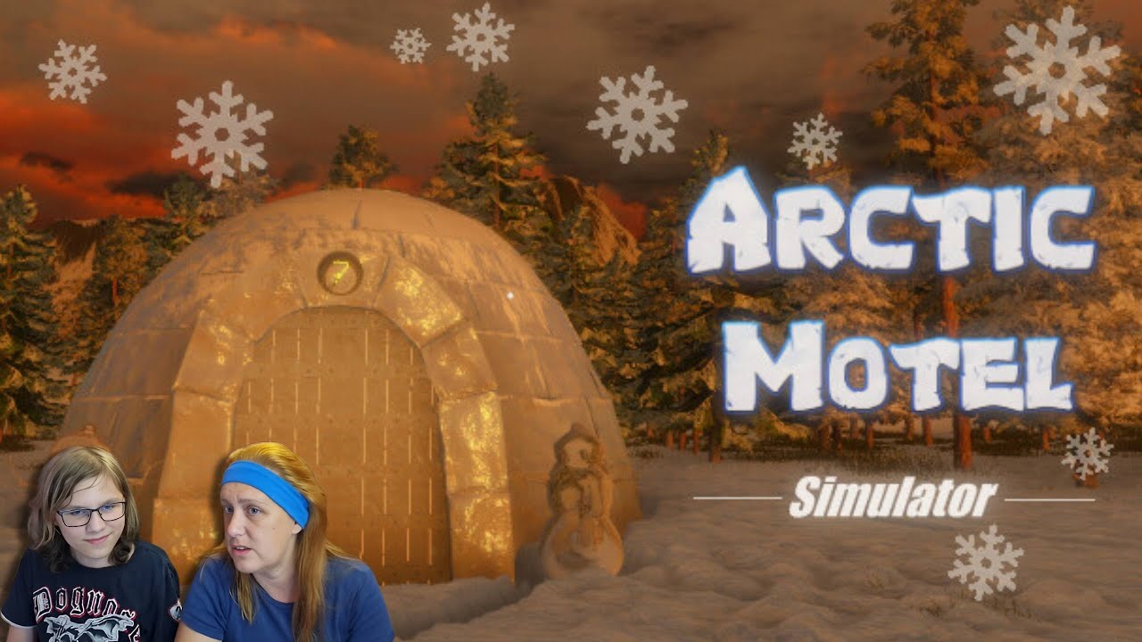 VÉGEZZÜK KI A JÁTÉKOT! | Arctic Motel Simulator