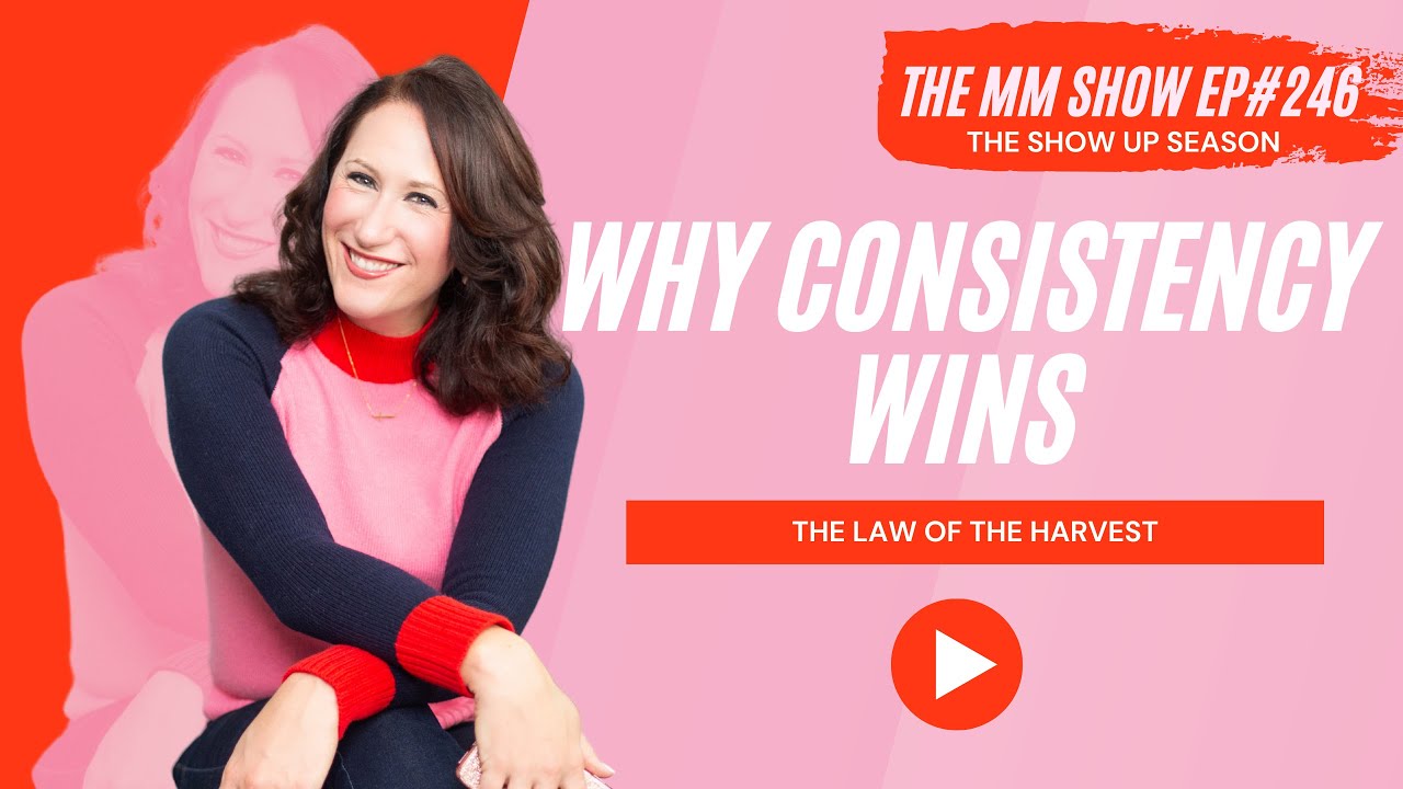 How the Law of the Harvest Changes How We SHOW UP