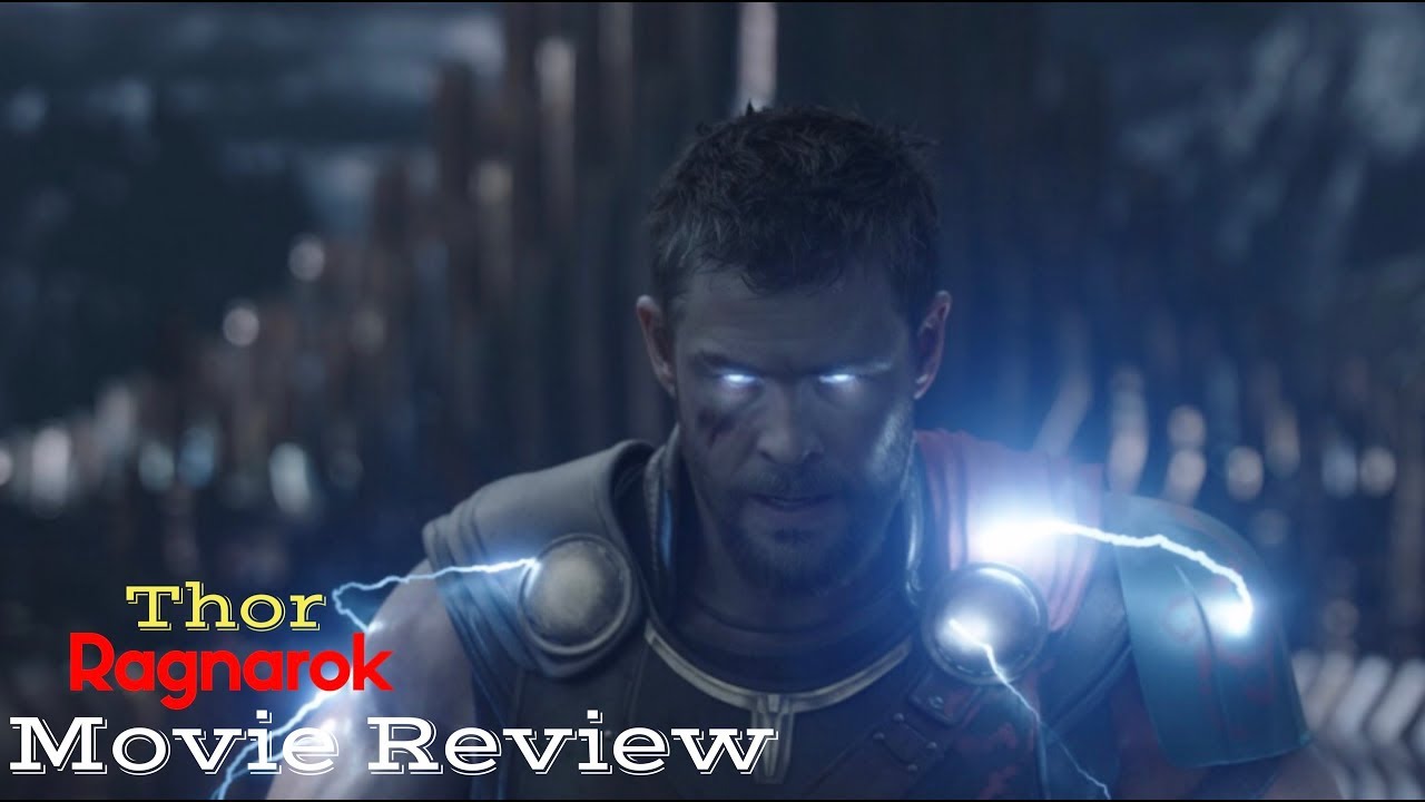 Thor Ragnarok Movie Review (2017) | Movie Files