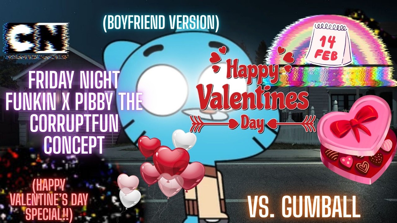 FNF X Pibby The Corruptfun Concept Vs. Gumball (Boyfriend Version)