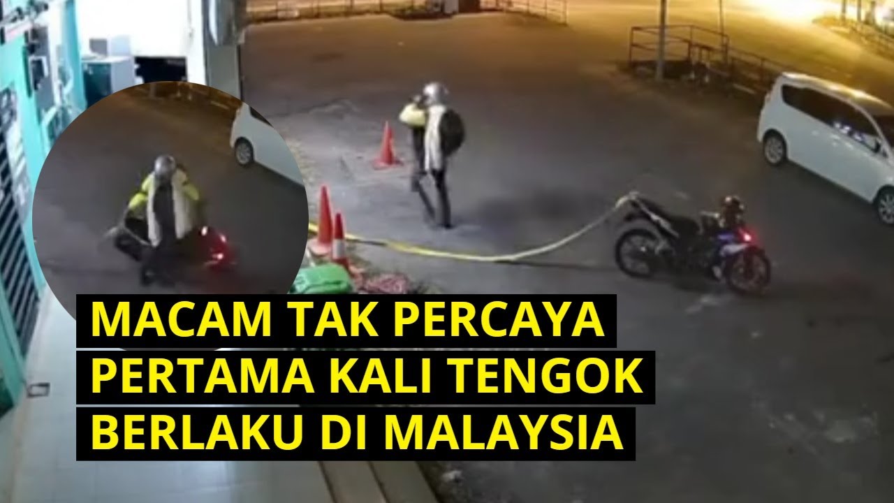 Macam Tak Percaya Pertama Kali Tengok Berlaku Di Malaysia
