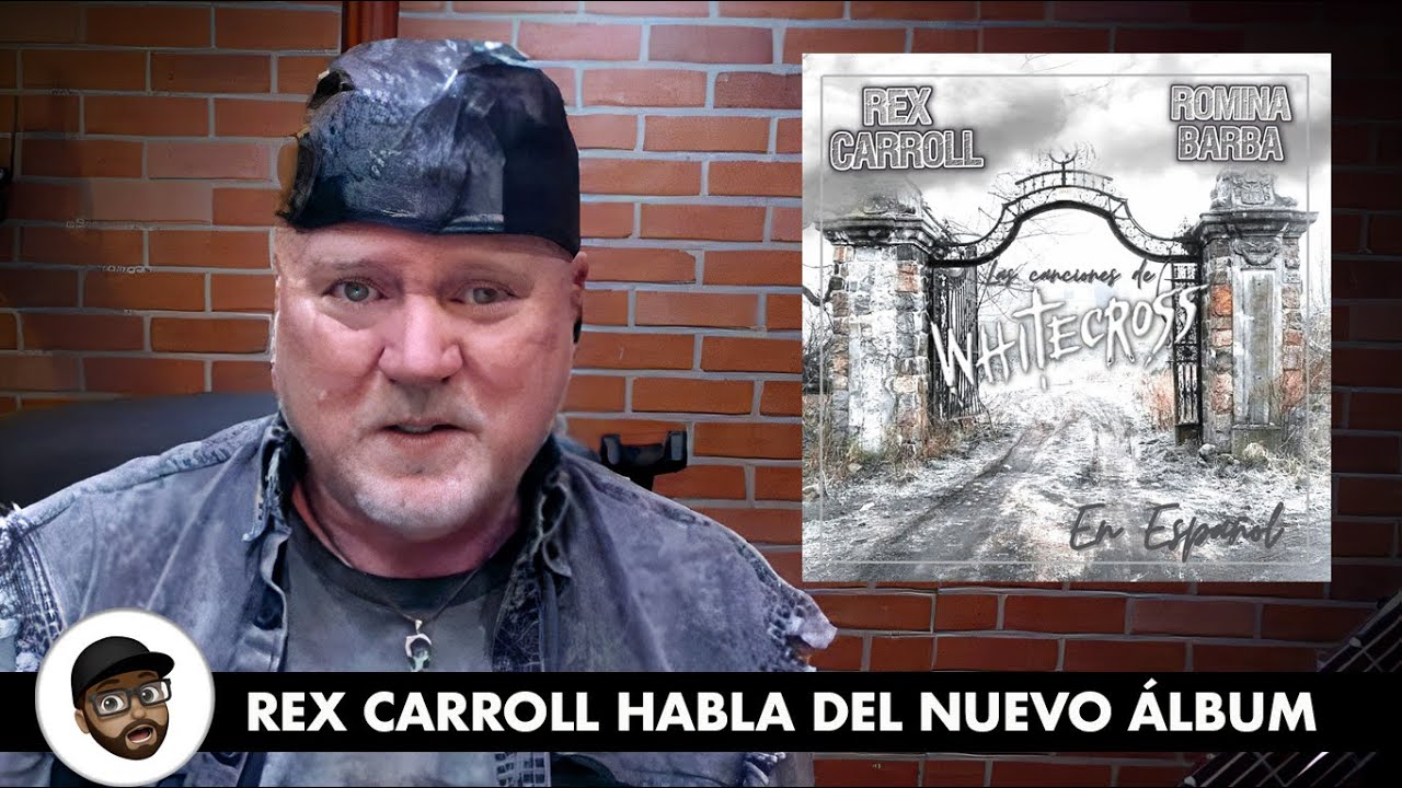 Rex Carroll habla de álbum 
