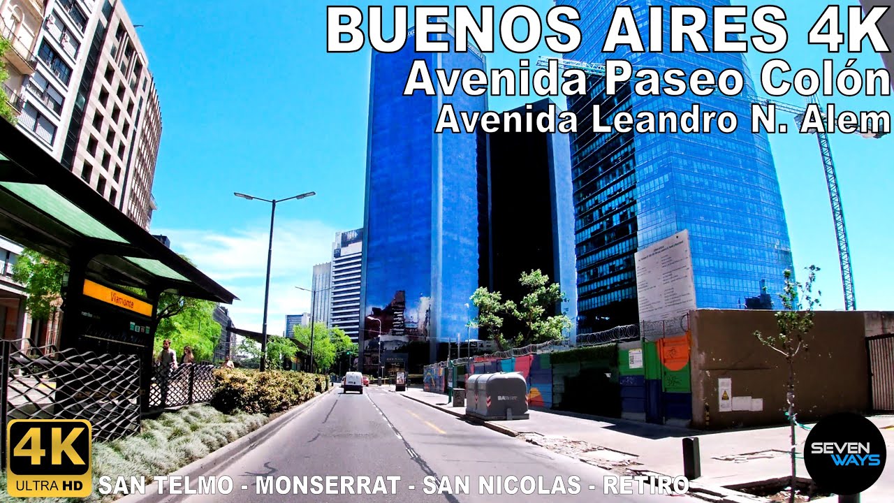 [4K] BUENOS AIRES - AVENIDA PASEO COLÓN / AV. LEANDRO N. ALEM (San Telmo/Casa Rosada/Retiro)