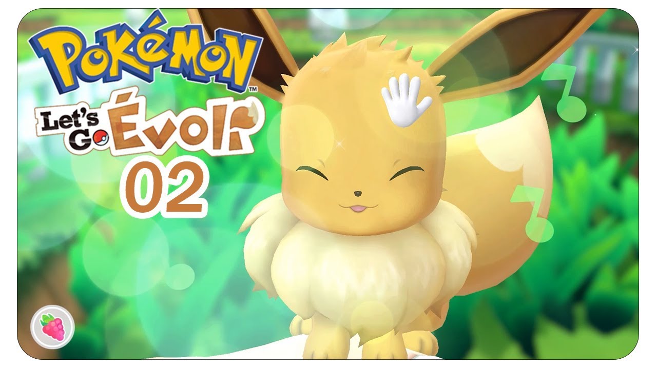 Spiel & Spaß mit Evoli ♥ #02 Pokémon Let's Go Evoli - Gameplay