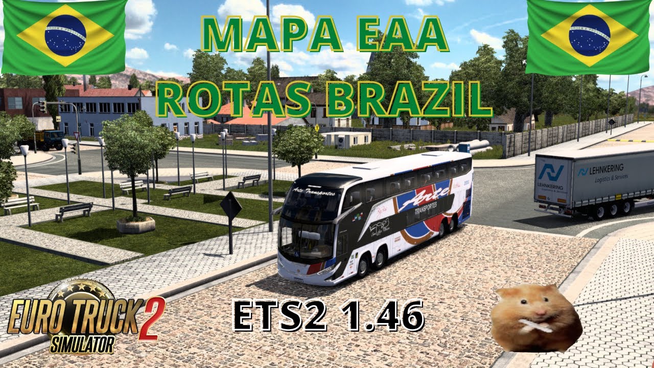 ETS2 1.46 EAA Mapa Clube Rotas Brazil        Brasilia(BRCEO)  to  Buritis (BRSUD)