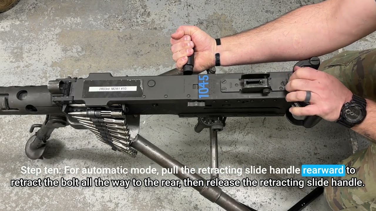 LOADING PROCEDURE - M2A1 .50 CAL MACHINE GUN