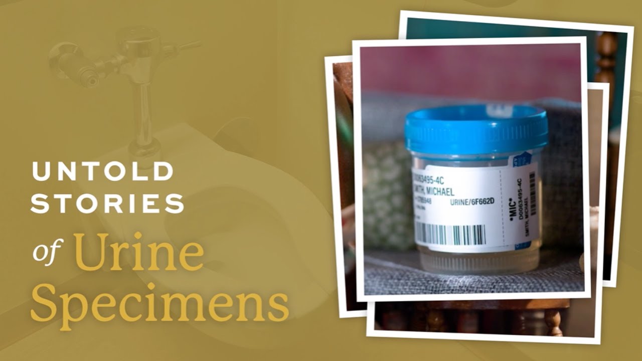 Untold Stories of Urine Specimens