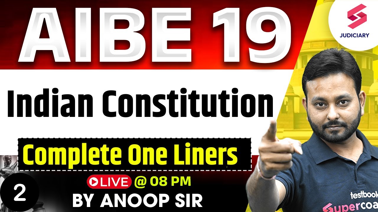 AIBE 19 Exam | Indian Constitution One Liners for AIBE Exam I Part - 2 | By Anoop Sir