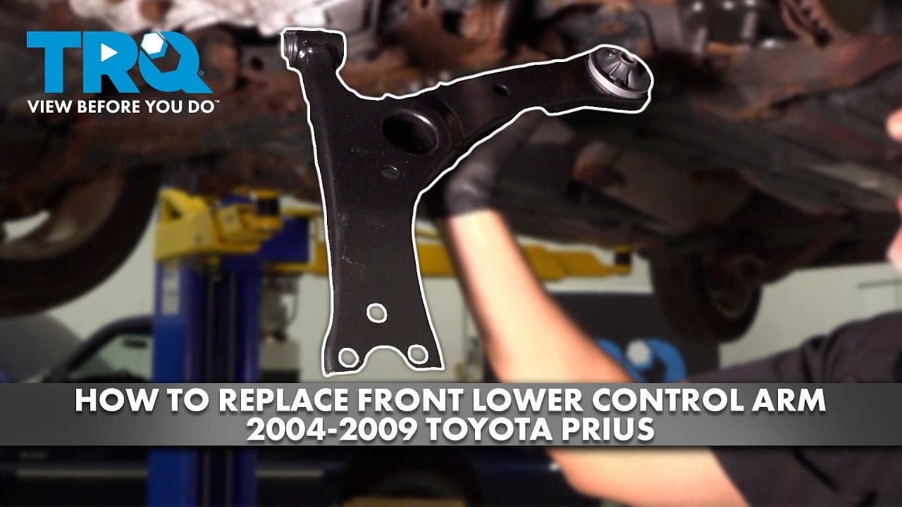How to Replace Front Lower Control Arm 2004-2009 Toyota Prius