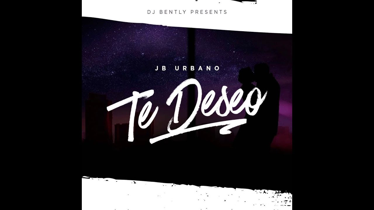 JB Urbano - Te Deseo
