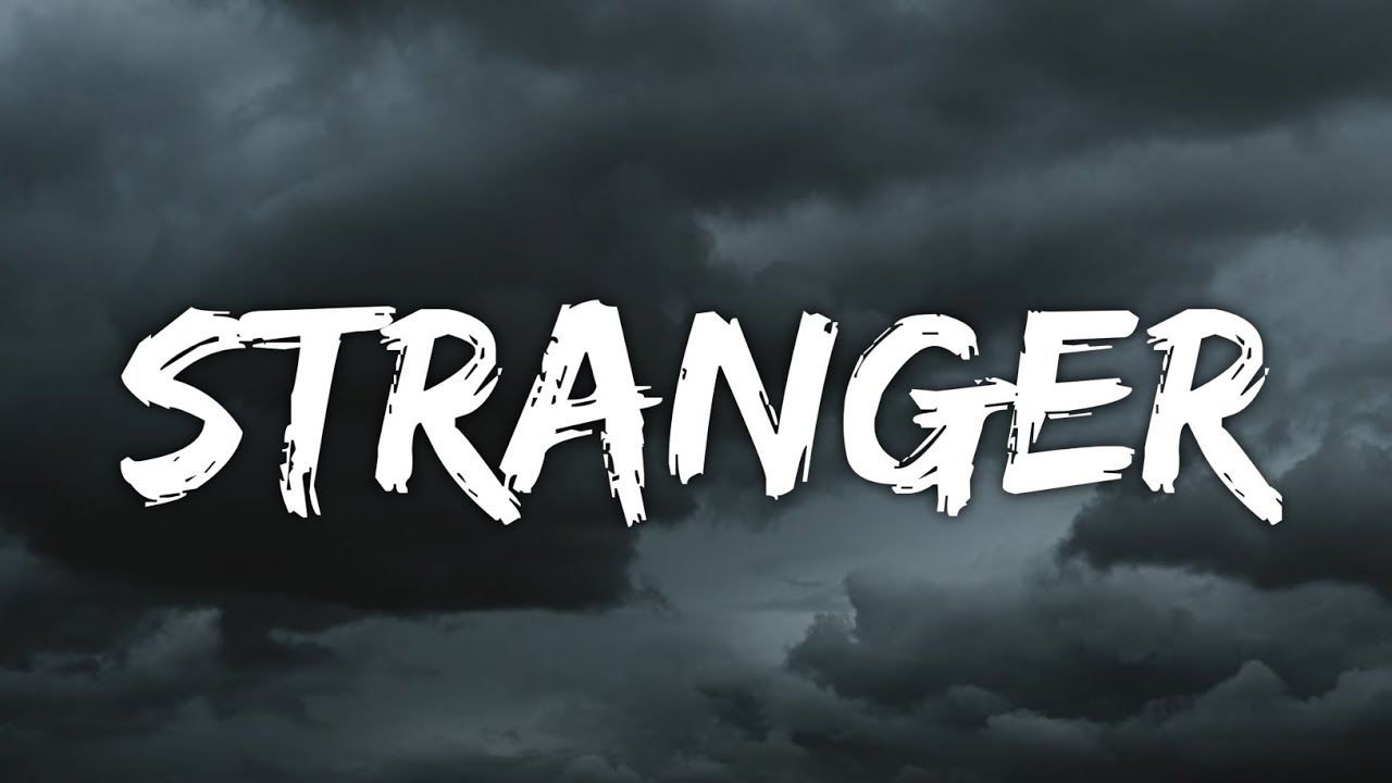 Jhn McFly, Marissa &ndash; Stranger (Lyrics) (From The Next 365 Days)