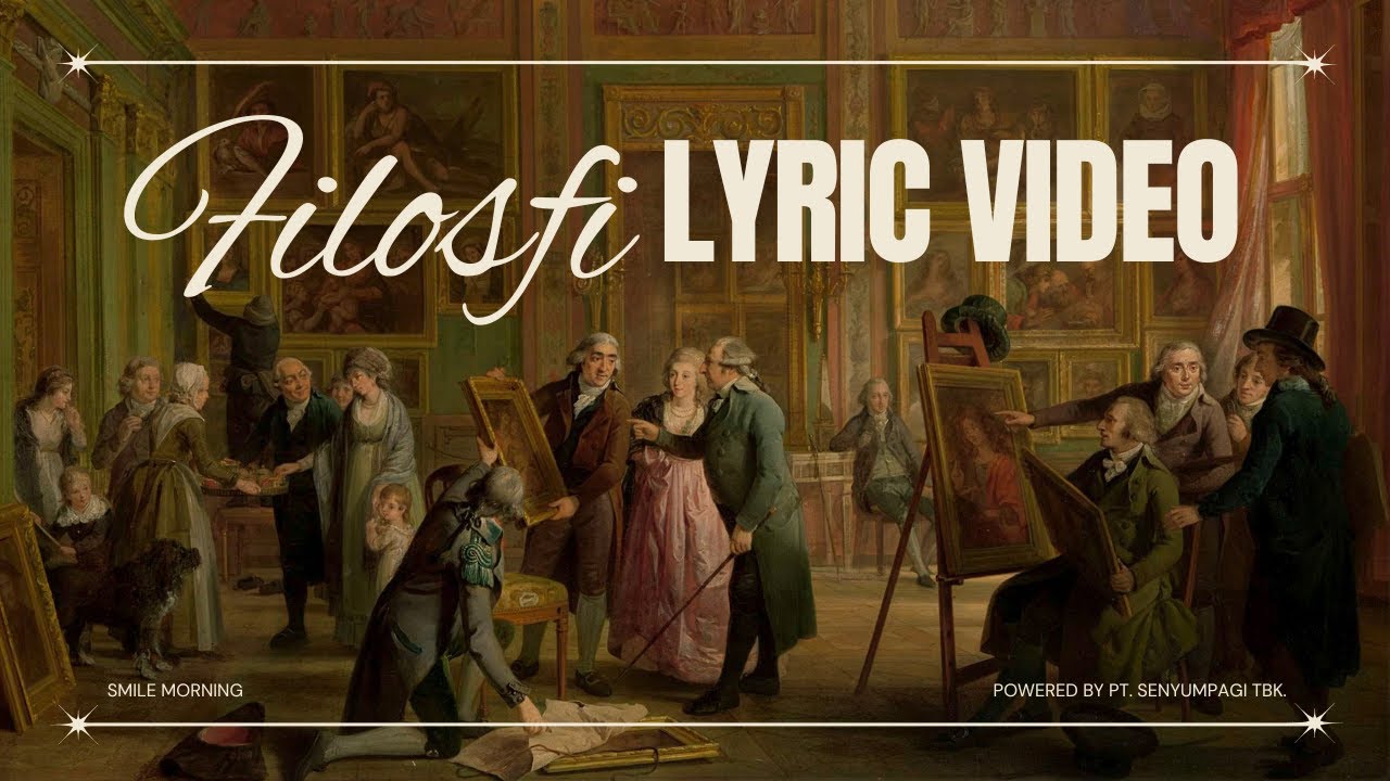 Smile Morning - Filosofi (Official Lyric Video)