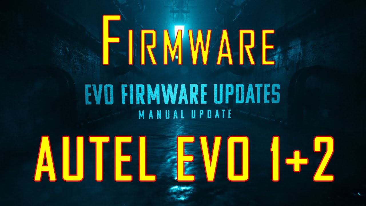 How to do Autel Evo manual firmware update with multiple batteries. Firmware 2.3.3 and all others.