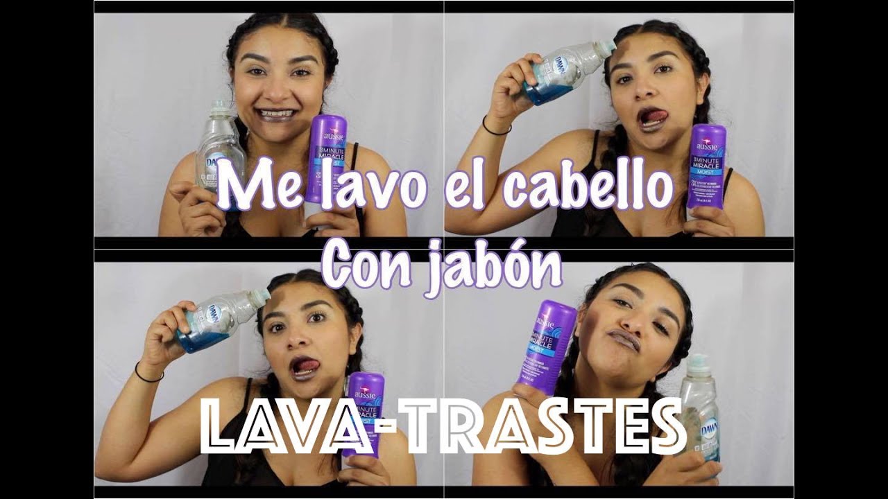 Me lavo el cabello con jabon lavatrastes | como me cuido el cabello