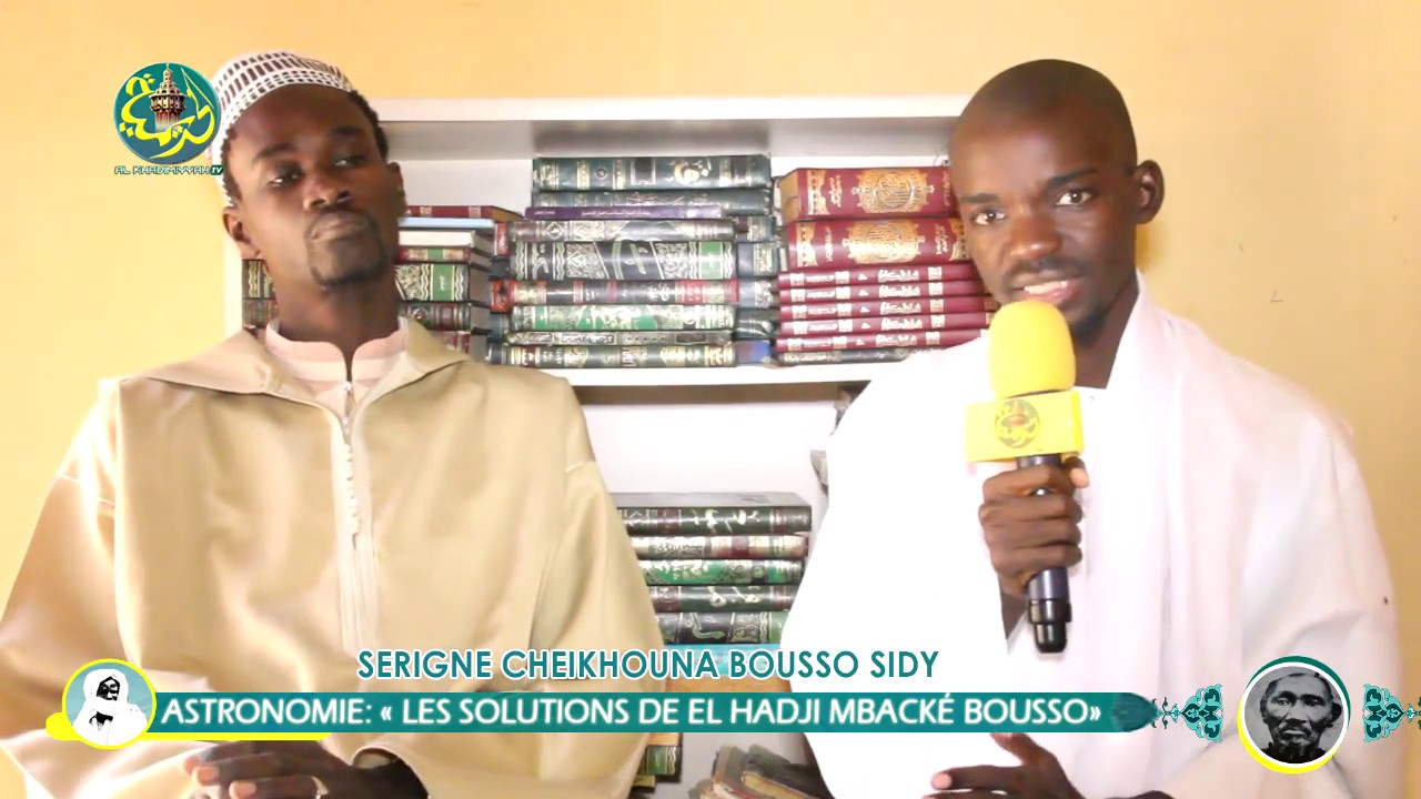 Astronomie: « Les solutions de Cheikh El Hadji Mbacké Bousso»