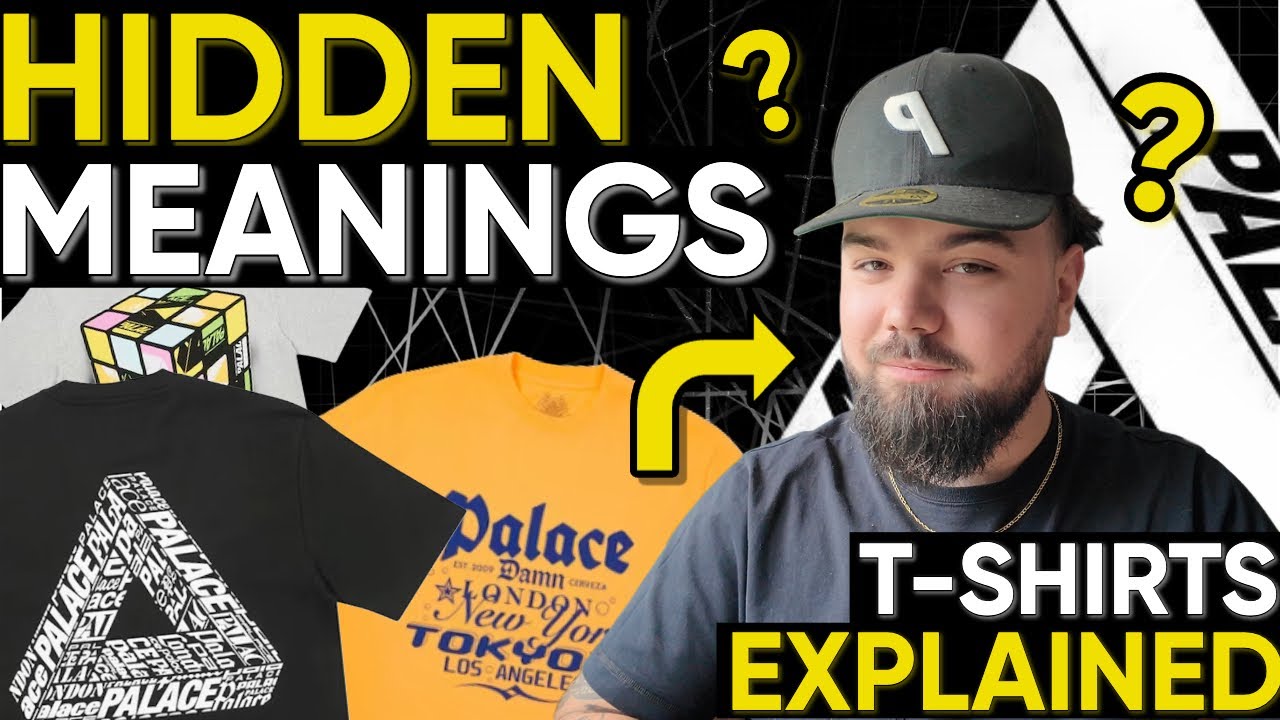 Palace Skateboards Designs: Hidden Messages, Inside Jokes, Niche References - What They Really Mean.