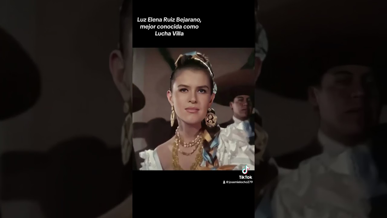 Lucha Villa. Los Dos Amantes. Luz Elena Bejarano Ruiz