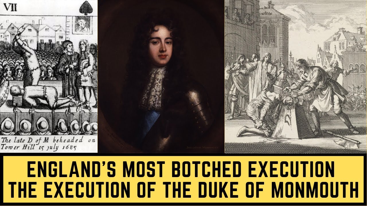 England's Most BOTCHED Execution - The Execution Of The Duke Of Monmouth