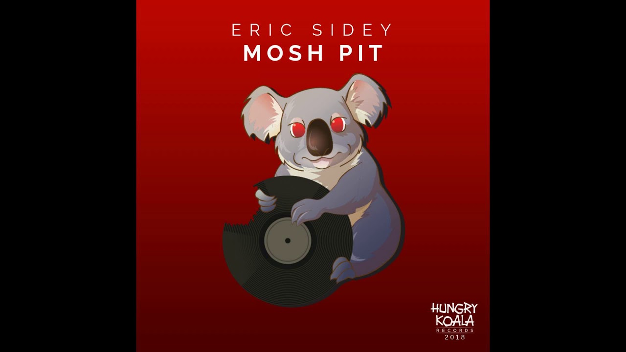 Eric Sidey - Mosh Pit (Original Mix)