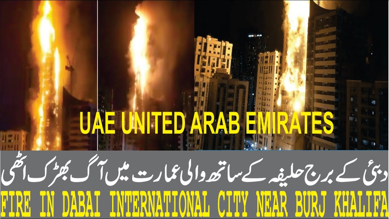 UAE FIRE | Burj Khalifa | Sharjah | United Arad Emirates