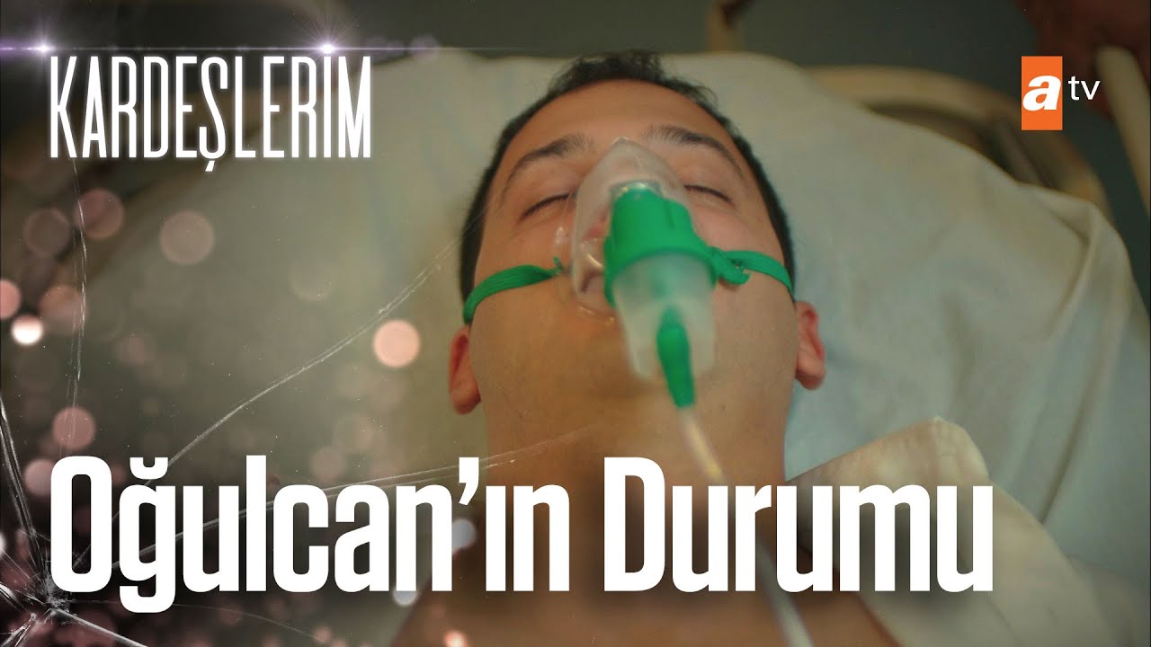 Oğulcan hastanede! 😥 - Kardeşlerim 22. Bölüm